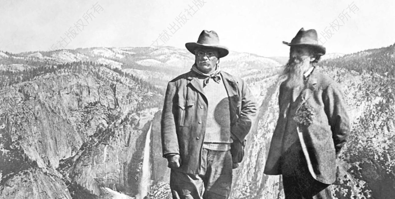 约翰·缪尔（右）与西奥多·罗斯福（左）在约塞米蒂国家公园
